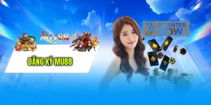 Đăng Ký MU88 - Nhận Ngay Slot Ưu Đãi Nhận Code Free 88k
